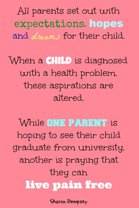 Maybe i don't fail so much and if i do then all i need to do is read and pin more inspirational quotes. Quotes about Parenting sick child (18 quotes)