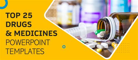 Top 25 Drugs And Medicines Powerpoint Templates Trusted By Medical