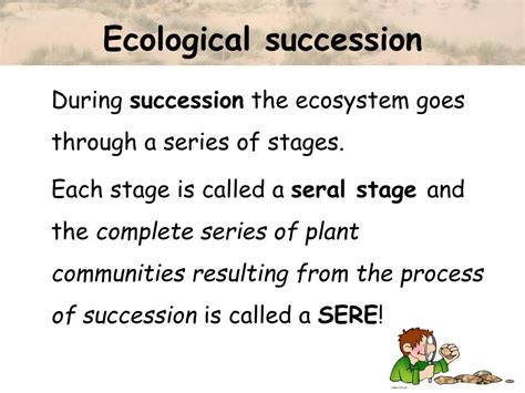 Ppt Learning Objectives Understand Ecological Successions Success