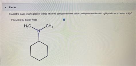 Solved Part A Predict The Major Organic Product Formed When