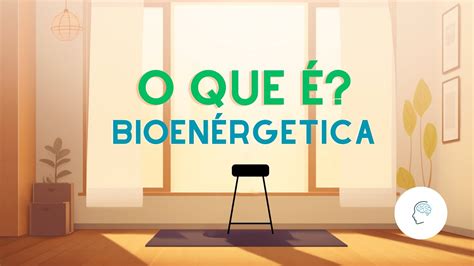 Bioenergética O Que é