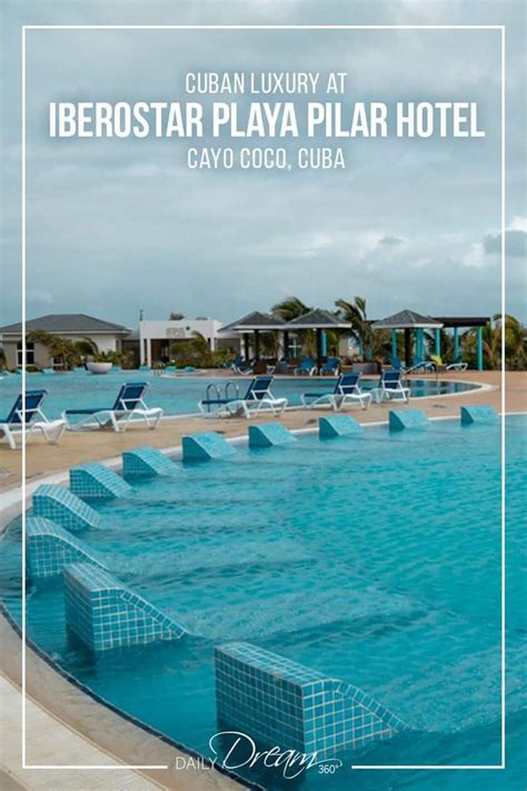Cuban Luxury At Iberostar Playa Pilar Hotel Cayo Coco Cayo Coco Cuba Hotels Cuba Resorts