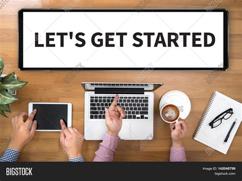 Lets Get Started Stock Photo And Stock Images Bigstock