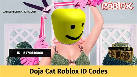 Doja Cat Roblox ID Codes To Play Hip Hop 2024 Game Specifications