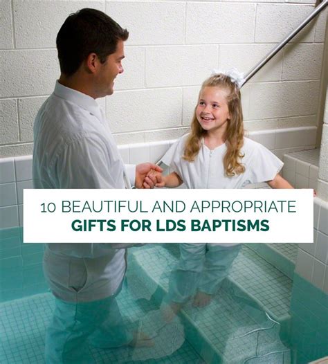 10 Beautiful And Appropriate Ts For Lds Baptisms Lds Baptism Ts