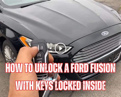 How To Unlock A Ford Fusion With Keys Locked Inside