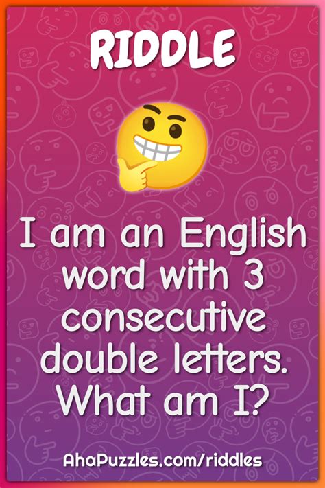 I Am An English Word With 3 Consecutive Double Letters What Am I