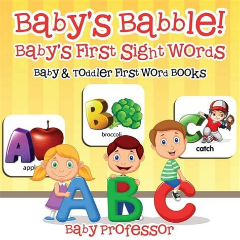 Babys Babble Babys First Sight Words Baby And Toddler First Word