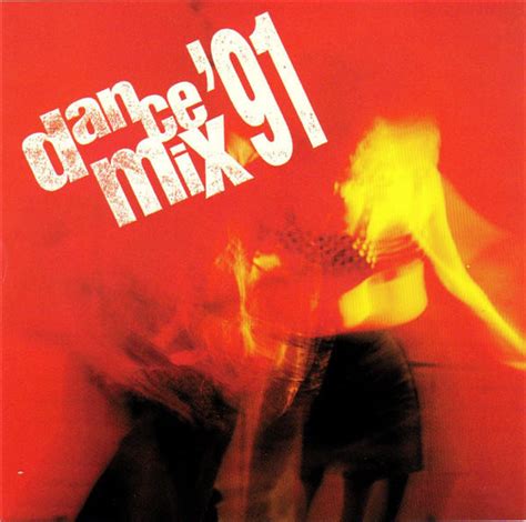 Dance Mix 91 Cd Compilation Mixed Discogs