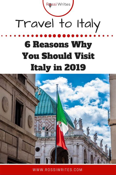 Italy With The Words Travel To Italy 6 Reasons Why You Should Visit