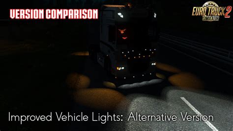 Improved Vehicle Lights Alternativ V12 Ets2 Mods Euro Truck