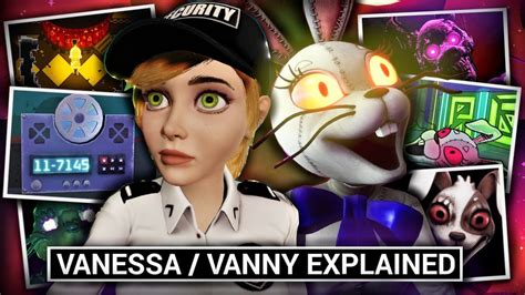The Story Of Vanny And Vanessa Explained Five Nights At Freddys Security Breach Theory