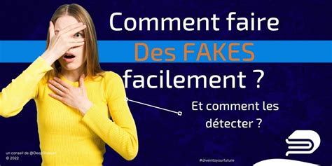 Comment Faire Des Fakes News Deepdive Agence De Communication Entre Cantal Et Aubrac