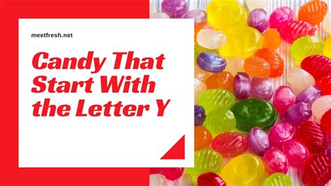 Candy That Start With The Letter Y MeetFresh