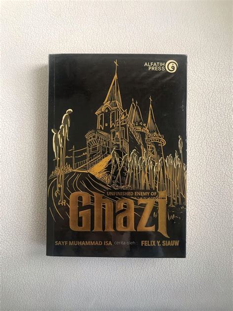 Paket The Chronicles Of Ghazi By Felix Y Siaw Original Buku Alat Tulis Buku Di Carousell