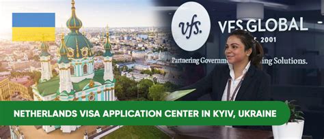 Netherlands Visa Application Centre Kyiv UKraine Embassy N Visa
