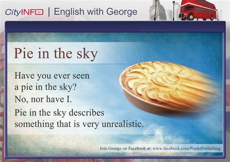 English Idioms Pie In The Sky
