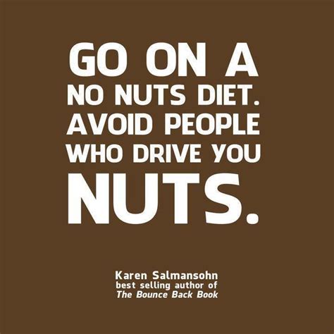 Nutty Quotes Quotesgram