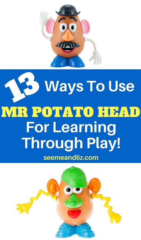 13 Toddler Learning Activities Using Mr Potato Head Seeme And Liz