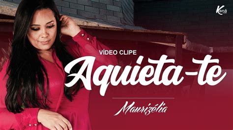 Stream and download high quality mp3 and listen to popular playlists. Maurizélia | Aquieta-te (Clipe Oficial) | Status gospel ...