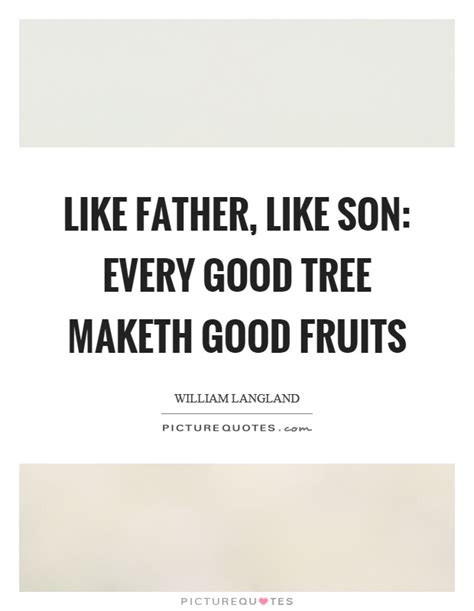 Like Father Like Son Quotes Short Best Friend Quotes