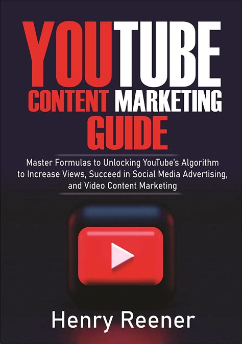 Youtube Content Marketing Guide Master Formulas To Unlocking Youtubes