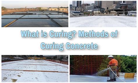 What Is Curing Methods Of Curing Concrete Mastercivilengineer