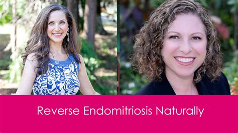 Reverse Endometriosis Symptoms Naturally