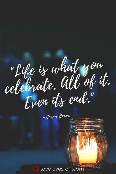 100 Best Celebration Of Life Ideas Celebrate Life Quotes End Of