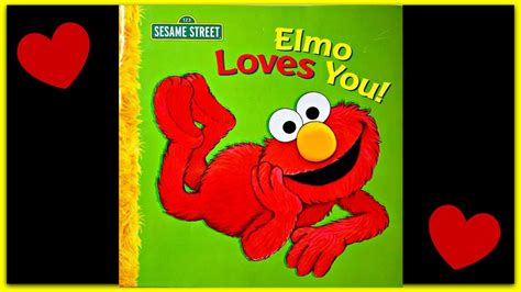 Sesame Street Elmo Elmo Loves You A Valentines Day Read Aloud