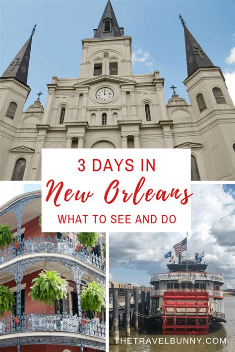 3 Days In New Orleans What To See And Do In The Big Easy