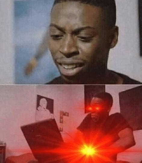 Meme Generator Black Guy Looking At Computer Laser Eyes