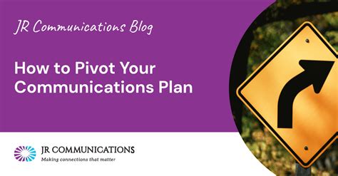 How To Pivot Your Communications Plan Jr Communications