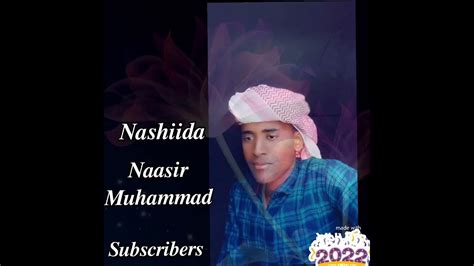 Nashida Afaan Oromoo 2022 Naasir Muhammad Youtube