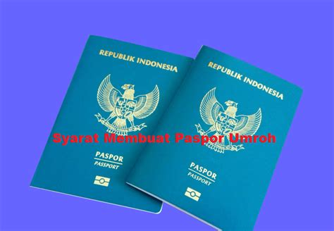 Persyaratan pembuatan passpor bagi warga negara indonesia. Simak dan Cek Syarat Membuat Paspor Umroh Secara Online ...