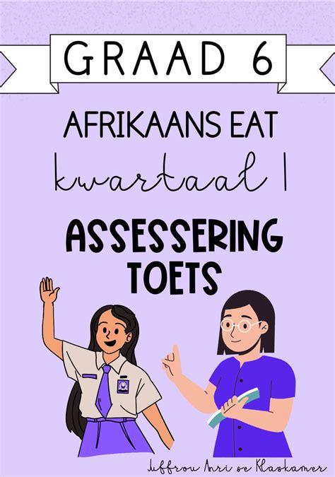 Graad Afrikaans EAT Kwartaal Assessering