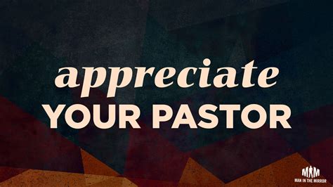 Make This Pastor Appreciation Day Count Man In The Mirror