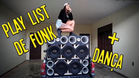 Play List De Funk Dança Youtube