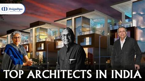 Top 10 Best Architects In India 2023 Works And Awards