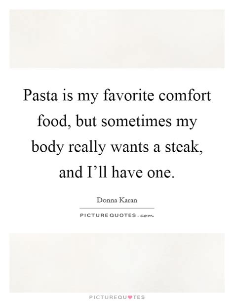 Comfort Food Quotes And Sayings Comfort Food Picture Quotes