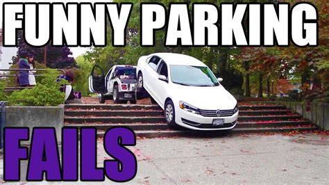 Funny Parking Fails Youtube
