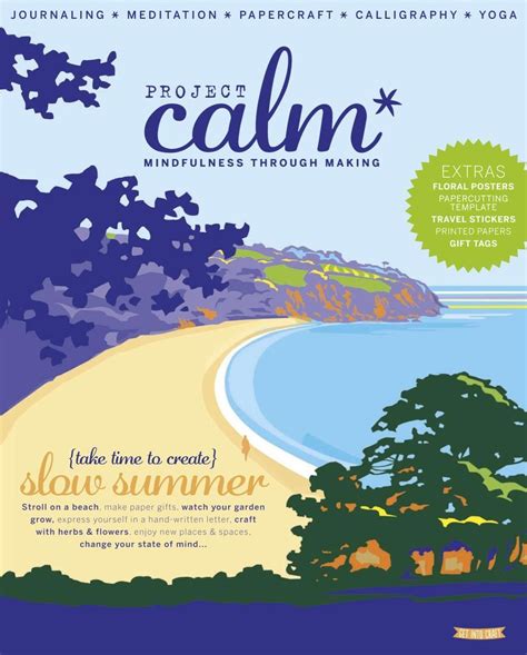 Project Calm Is A Brand New Quarterly Magazine Filled With Quality Writing Beautiful