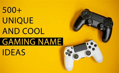600 Unique And Cool Gaming Name Ideas Ign Ideas For Gamers