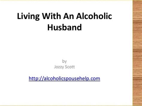 living with an alcoholic husband alcohol husband life lessons