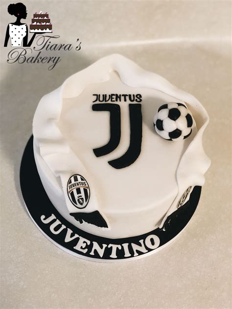 Juventus Cake Juve Cake Juventus Juve Juventus Torte Football