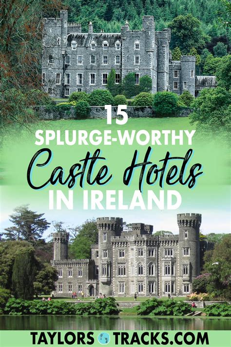 15 Splurge Worthy Castle Hotels In Ireland Taylors Tracks