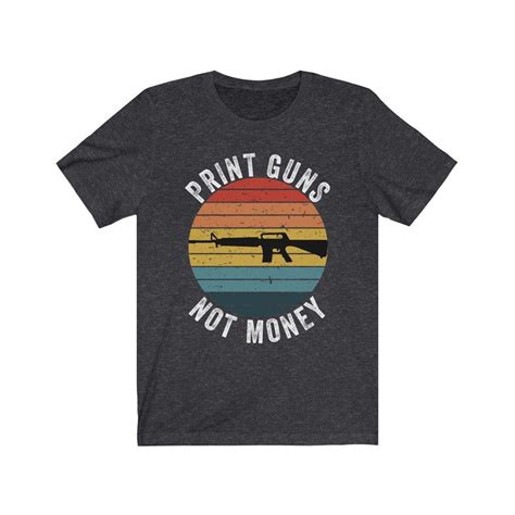 Print Guns Not Money Shirt M16 Gun Shirt Gun Lovers T Shirt Military