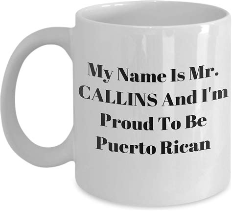 Novelty Mug For Puerto Rican Pride Men Surname Last Name Callins Coffee Cup T