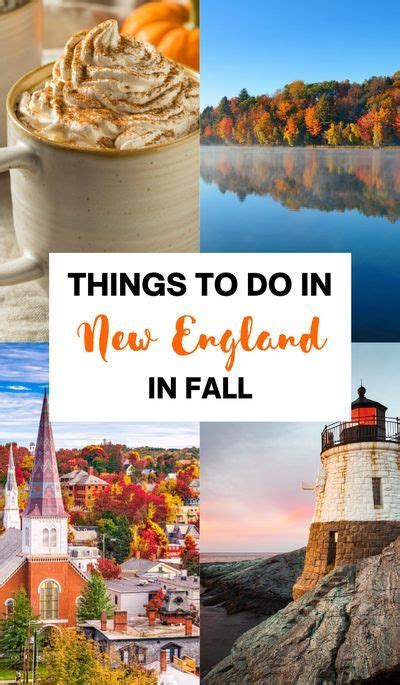 New England Road Trip New England Fall Things To Do In New England