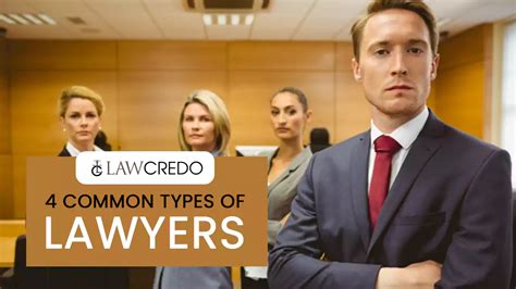 5 Common Types Of Lawyers Law Credo Best Legal Guide In The World